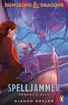 Dungeons & Dragons: Spelljammer: Memory's Wake - Django Wexler