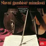 František Sláma – Slavní gambisté minulosti (Abel, Marais, de Caux d'Hervelois)