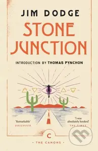 Stone Junction (An Alchemical Pot-Boiler) - Jim Dodge - kniha z kategorie Společenská beletrie
