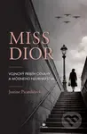 Miss Dior (Vojnový príbeh odvahy a módneho návrhárstva) - kniha z kategorie Společenská beletrie