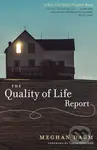 The Quality of Life Report (A Novel) - Meghan Daum - kniha z kategorie Společenská beletrie