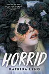 Horrid - Leno Katrina