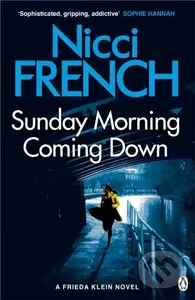 Sunday Morning Coming Down (A Frieda Klein Novel (7)) - kniha z kategorie Detektivky, thrillery a horory