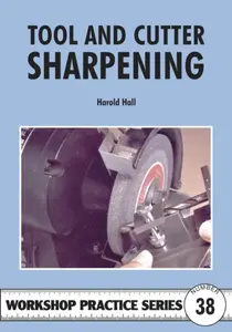 Tool & Cutter Sharpening - Harold Hall