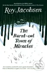 The Burnt-Out Town of Miracles - Roy Jacobsen - kniha z kategorie Společenská beletrie