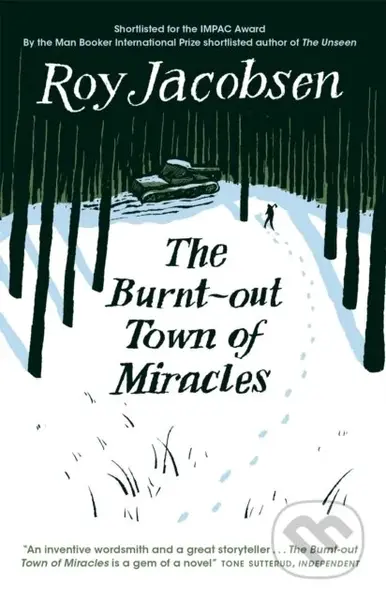 The Burnt-Out Town of Miracles - Roy Jacobsen - kniha z kategorie Společenská beletrie