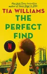 The Perfect Find - Tia Williams