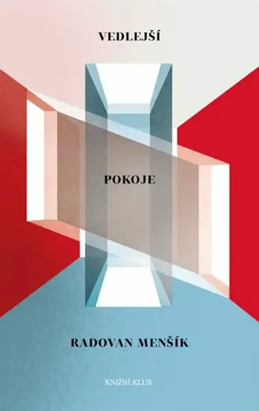 Vedlejší pokoje (poškozená) - Radovan Menšík