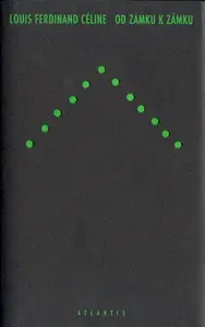 Od zámku k zámku (poškozená) - Louis-Ferdinand Céline