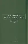 Stromata VII. - Klement Alexandrijský