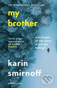 My Brother - Karin Smirnoff