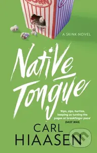 Native Tongue - Carl Hiaasen - kniha z kategorie Thrillery