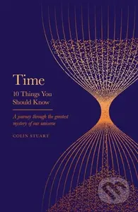 Time (10 Things You Should Know) - Colin Stuart - kniha z kategorie Fyzika