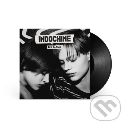 Indochine:  No Name - Indochine, Indochine