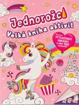 Jednorožci Velká kniha aktivit - Jake McDonald
