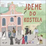 Jdeme do kostela - Jana Švecová, Jan Švec, Petra Školoudová