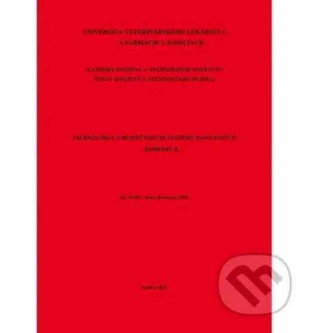 Technológia a bezpečnostné systémy rastlinných komodít II. - kniha z kategorie Vysoké školy