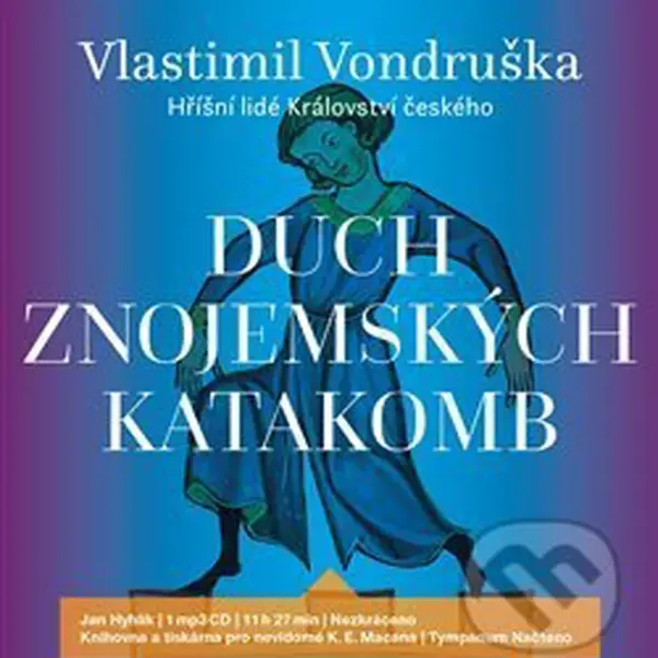 Duch znojemských katakomb - Vlastimil Vondruška - audiokniha z kategorie Detektivky, thrillery a horory