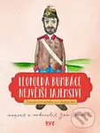 Leopolda Bumbáce největší tajemství - Jan Budař, Jan Budař (ilustrátor)