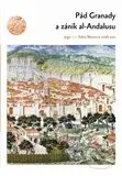 Pád Granady a zánik al-Andalusu - kniha z kategorie Historie