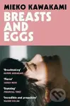Breasts and Eggs - Mieko Kawakami - kniha z kategorie Společenská beletrie
