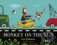 Monkey on the Run - Leo Timmers - kniha z kategorie Beletrie pro děti