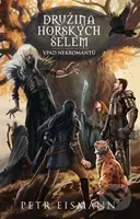 Družina Horských šelem 6 (Vpád nekromantů) - Petr Eismann - kniha z kategorie Fantasy