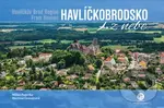 Havlíčkobrodsko z nebe - Milan Paprčka, Martina Grznárová