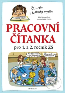 Pracovní čítanka pro 1. a 2. ročník ZŠ (Čtu, vím a kriticky myslím) - kniha z kategorie Speciální pedagogika