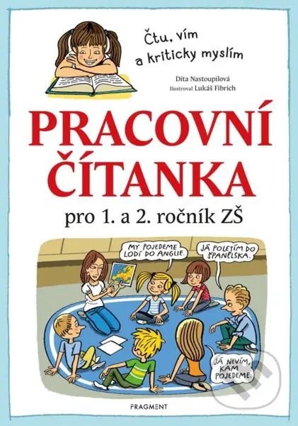 Pracovní čítanka pro 1. a 2. ročník ZŠ (Čtu, vím a kriticky myslím) - kniha z kategorie Speciální pedagogika