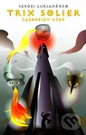 Trix Solier (Čarodějův učeň) - Sergej Lukjaněnko - kniha z kategorie Fantasy