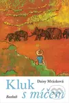 Kluk s míčem - Daisy Mrázková - kniha z kategorie Beletrie pro děti