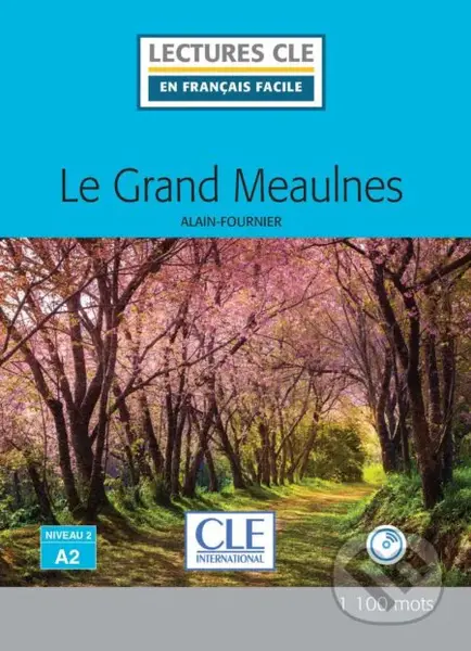 Le grand Meaulnes (Livre + CD MP3) - Alain Fournier - kniha z kategorie Společenská beletrie