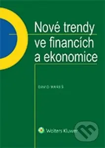 Nové trendy ve financích a ekonomice - David Mareš - kniha z kategorie Bankovnictví