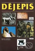 Dějepis: Pravěk a starověk pro ZŠ - 1. díl - Václav Michovský - kniha z kategorie 2. stupeň
