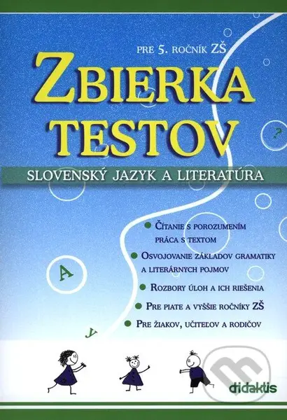 Zbierka testov (Slovenský jazyk a literatúra pre 5. ročník ZŠ) - kniha z kategorie 2. stupeň