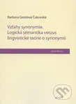 Vzťahy synonymie (Logická sémantika verzus lingvistické teórie o synonymii) - kniha z kategorie Studie