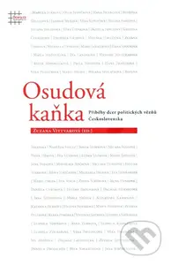 Osudová kaňka (Příběhy dcer politických vězňů Československa) - kniha z kategorie Reportáže a publicistika