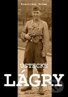 Ústecké lágry - František Roček - kniha z kategorie Historie