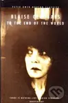 To The end Of the World - Blaise Cendrars