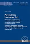 Partikeln im komplexen Satz - Anna Averina - kniha z kategorie Jazykové učebnice a slovníky