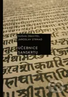 Učebnice sanskrtu - Jaroslav Strnad, Dušan Zbavitel - kniha z kategorie Učebnice a slovníky