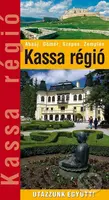 Kassa régió (Abauj, Gömör, Szepes, Zemplén) - Éva Hoffmann, Márton Jenö, Jolán Milicki - kniha z kategorie Odborné a naučné