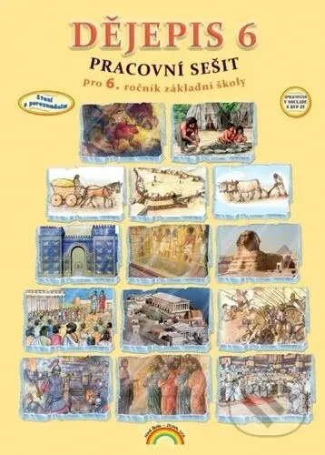 Dějepis 6 - Pracovní sešit - Karla Prátová - kniha z kategorie 2. stupeň