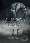Ztracená láska - Tess M. Puffrová - kniha z kategorie Beletrie pro děti