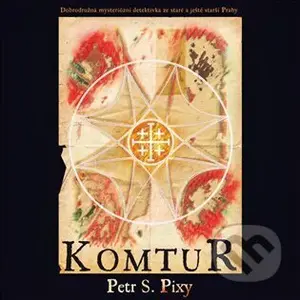 Komtur - Petr Staníček - audiokniha z kategorie Beletrie