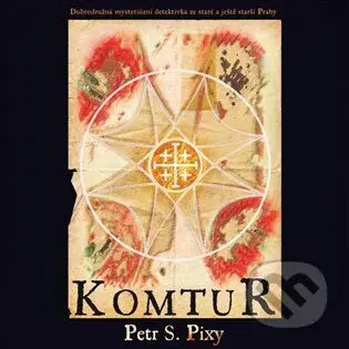 Komtur - Petr Staníček - audiokniha z kategorie Beletrie