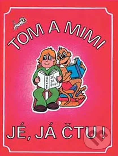 Tom a Mimi - Jé, já čtu! - Hana Mikulenková - kniha z kategorie 1. stupeň