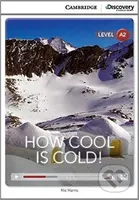 How Cool is Cold! Low Intermediate Book with Online Access - kniha z kategorie Jazykové učebnice a slovníky