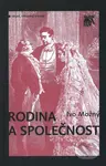 Rodina a společnost (Druhé, upravené vydání) - Ivo Možný - kniha z kategorie Sociologie